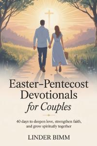 Easter-Pentecost Devotionals For Couples