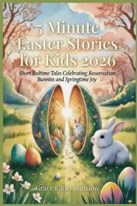 5 Minute Easter Stories for Kids 2026