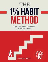 The 1% Habit Method