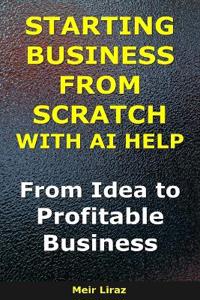 How to Start a Business from Scratch With AI Help