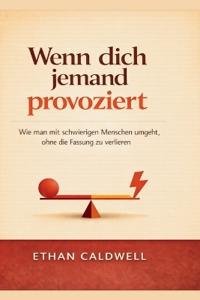Wenn dich jemand provoziert