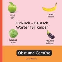 Türkisch - Deutsch Wörter für Kinder - Obst und Gemüse
