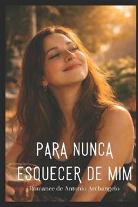 Para Nunca Esquecer de Mim
