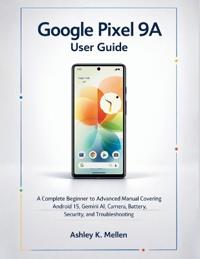 Google Pixel 9A User Guide