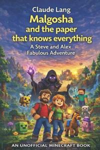 Malgosha and the Paper That Knows Everything
