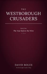 The Westborough Crusaders