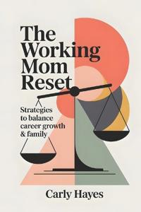 The Working Mom Reset