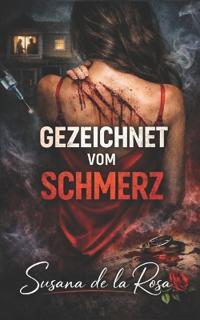 Gezeichnet Vom Schmerz