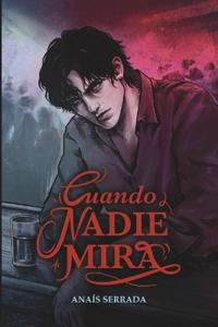 Cuando nadie mira