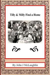 Tilly & Milly Find a Home