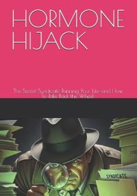 Hormone Hijack