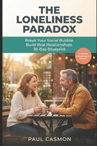 The Loneliness Paradox