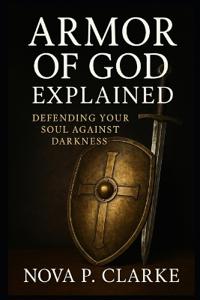 Armor of God Explained