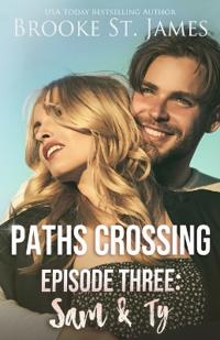 Paths Crossing Episode Three