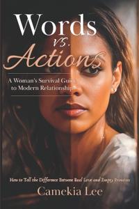 Words vs. Actions