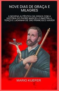 Nove Dias de Graça E Milagres