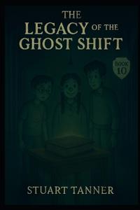 The Legacy of The Ghost Shift