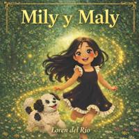 Mily y Maly