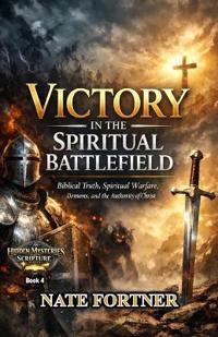 Victory in the Spiritual Battlefield