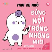 Little Miu, Don't Talk Impolitely!