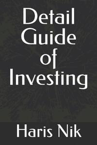 Detail Guide of Investing