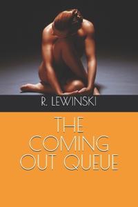 The Coming Out Queue