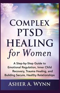 Complex PTSD Healing for Women