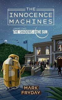 The Shadows and the Sun