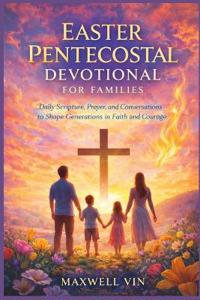 Easter Pentecostal Devotional for Families