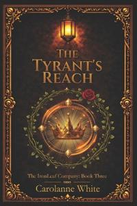The Tyrant's Reach