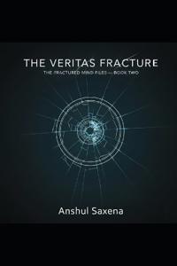 The Veritas Fracture