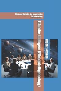 Ethische Intelligenz (Ethicointelligencology)