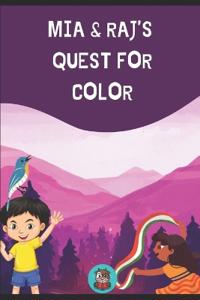 Mia & Raj's Quest for Color