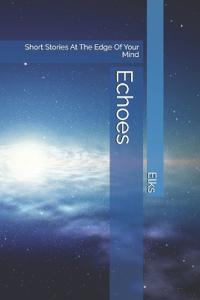 Echoes