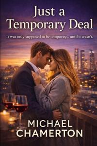 Just a Temporary Deal