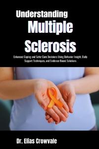 Understanding Multiple Sclerosis