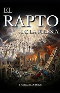 El Rapto de Iglesia