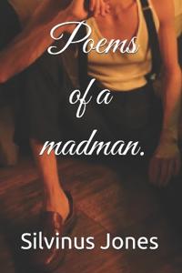 Poems of a madman.