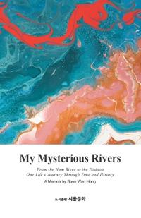 My Mysterious Rivers