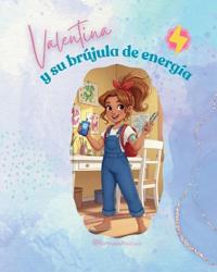 Valentina y su brújula de energía