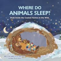 Where Do Animals Sleep?