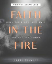 Faith in the Fire