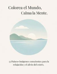 Calma el Mundo, Calma la Mente.