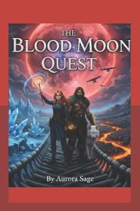 The Blood Moon Quest