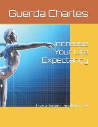 Increase Your Life Expectancy