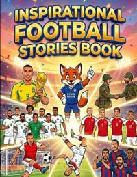Inspirational Football Stories Book