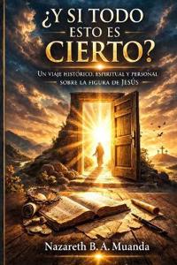 ¿Y si todo esto es cierto?