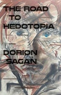 The Road to Hedotopia