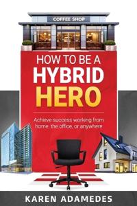 How to Be a Hybrid Hero