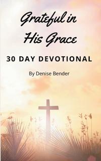 Grateful in His Grace